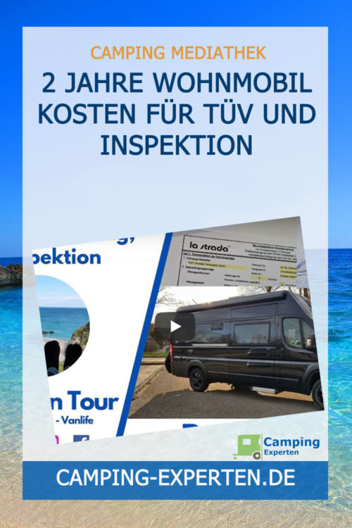 2 Jahre Wohnmobil Kosten für TÜV und Inspektion