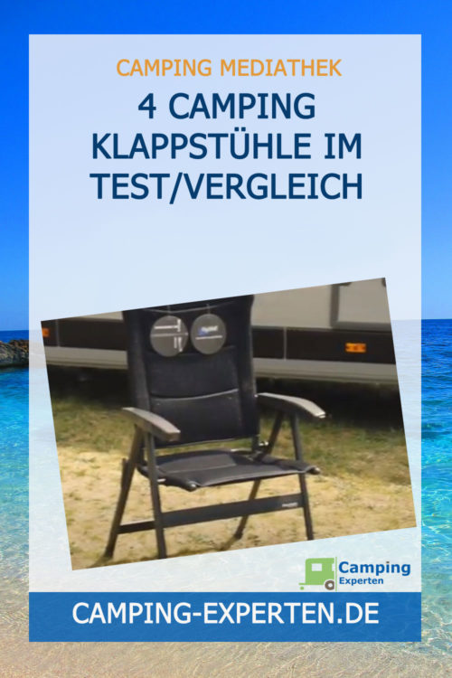 4 Camping Klappstühle im Test/Vergleich