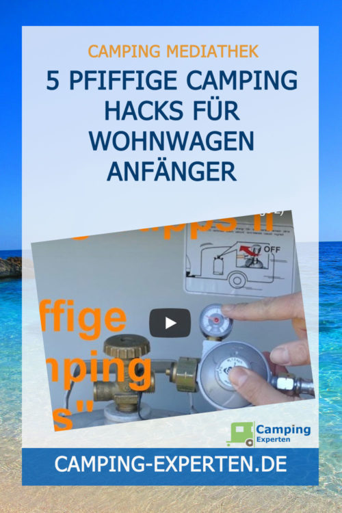 5 pfiffige Camping Hacks für Wohnwagen Anfänger