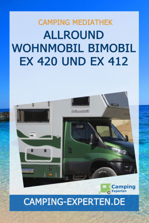 Allround Wohnmobil Bimobil EX 420 und EX 412