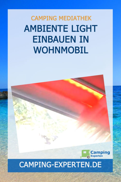 Ambiente Light einbauen in Wohnmobil