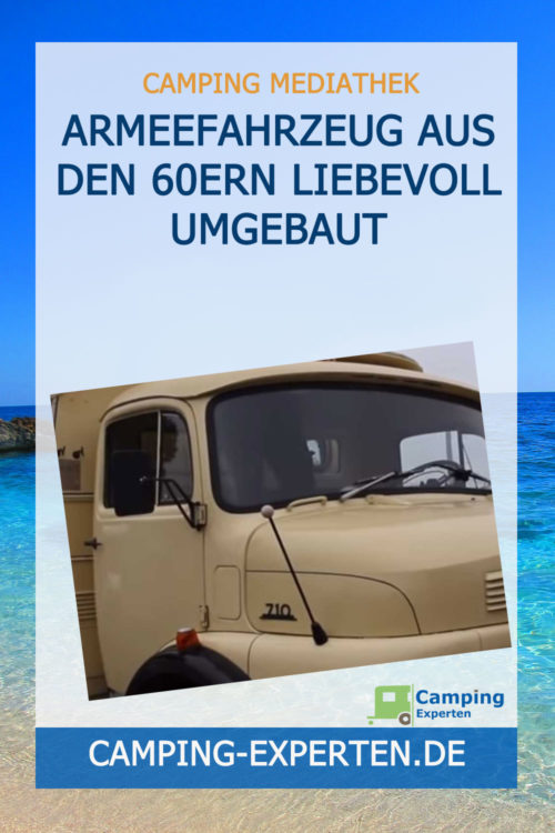 Armeefahrzeug aus den 60ern liebevoll umgebaut