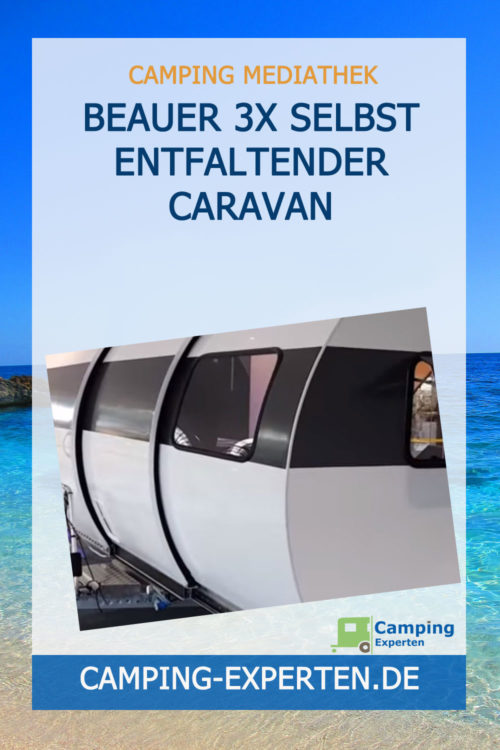 BEAUER 3X selbst entfaltender Caravan