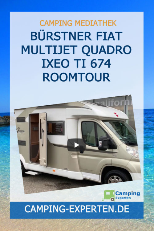 BÜRSTNER Fiat Multijet Quadro Ixeo TI 674 Roomtour