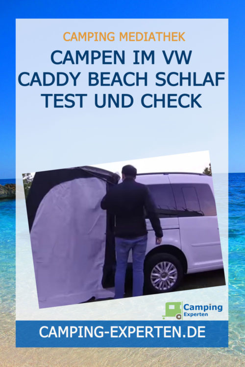 Campen im VW Caddy Beach Schlaf Test und Check