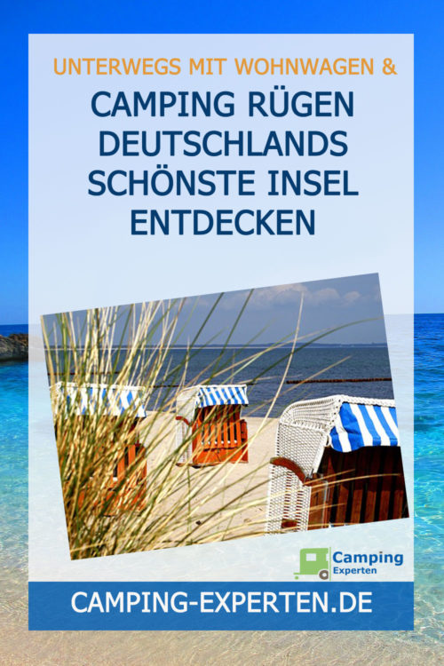 Camping Rügen Deutschlands schönste Insel entdecken