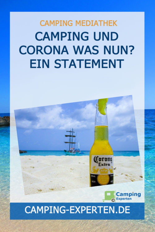 Camping und Corona Was nun? Ein Statement