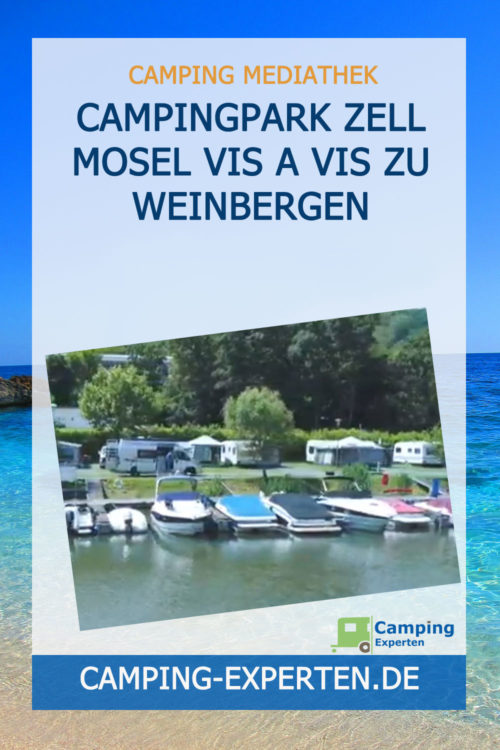 Campingpark Zell Mosel Vis a vis zu Weinbergen