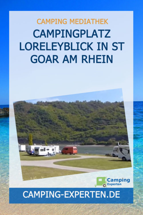 Campingplatz Loreleyblick in St Goar am Rhein