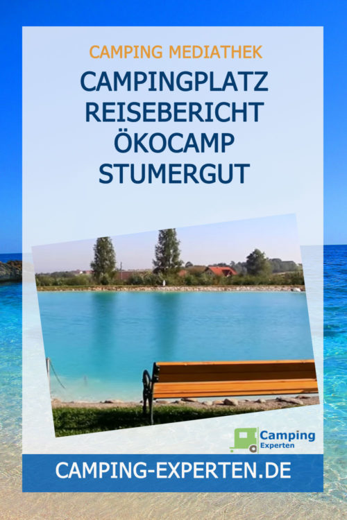 Campingplatz Reisebericht Ökocamp Stumergut