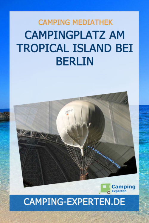 Campingplatz am Tropical Island bei Berlin