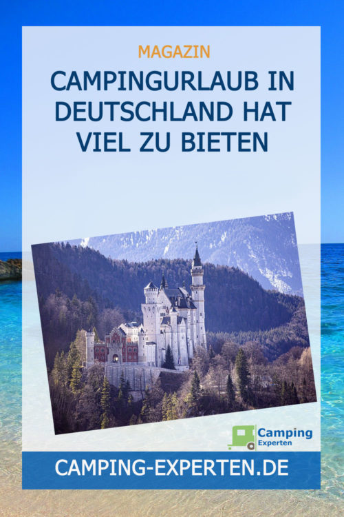 Campingurlaub in Deutschland hat viel zu bieten