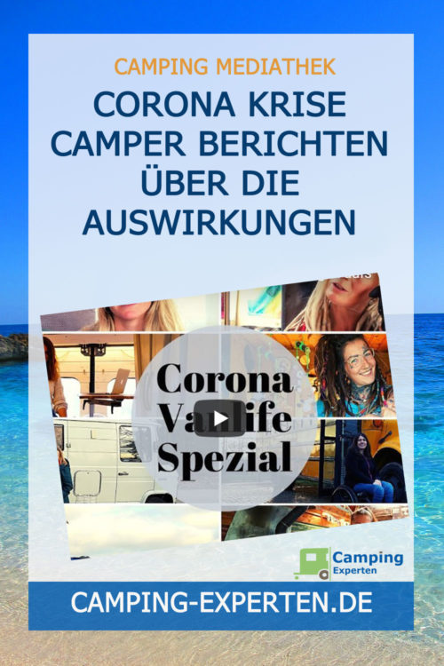 Corona Krise Camper berichten über die Auswirkungen