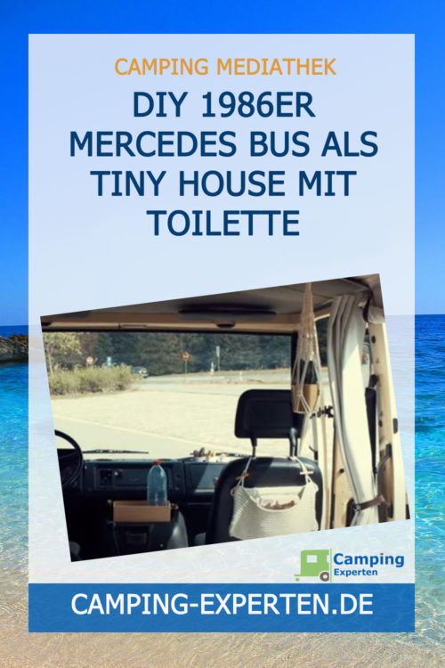 DIY 1986er MERCEDES BUS als Tiny House mit Toilette