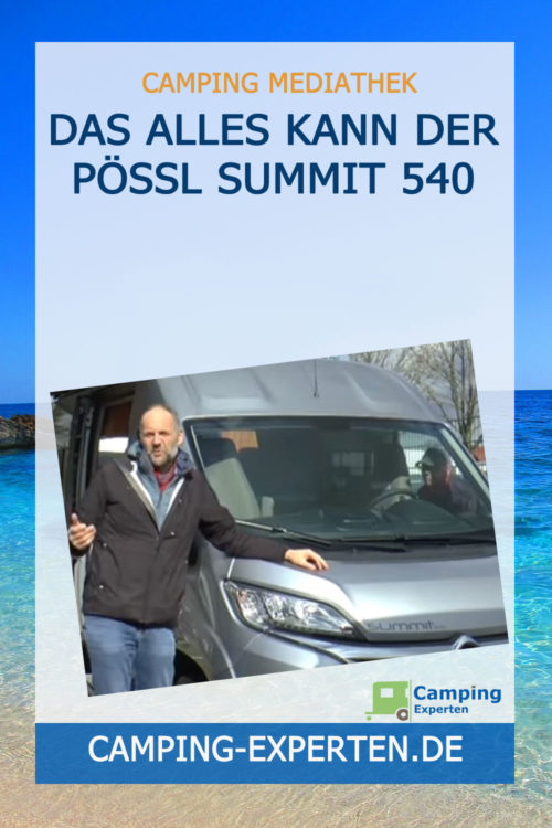 Das alles kann der Pössl Summit 540
