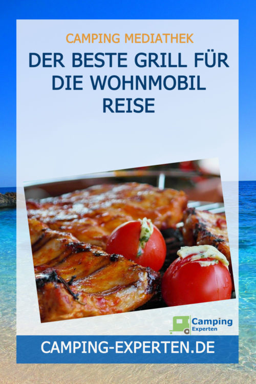 Der BESTE Grill für die Wohnmobil Reise