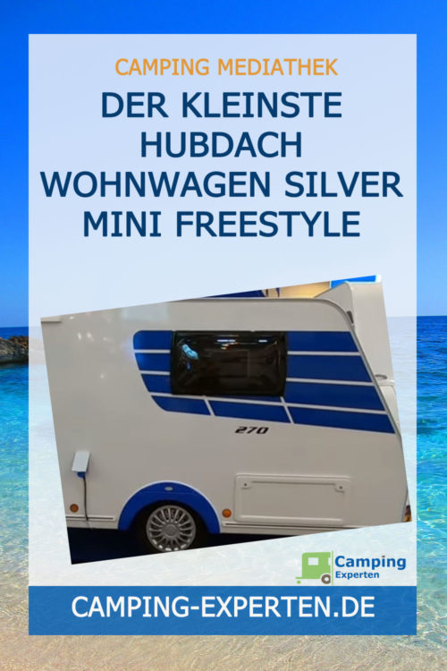 Der kleinste Hubdach Wohnwagen Silver Mini Freestyle