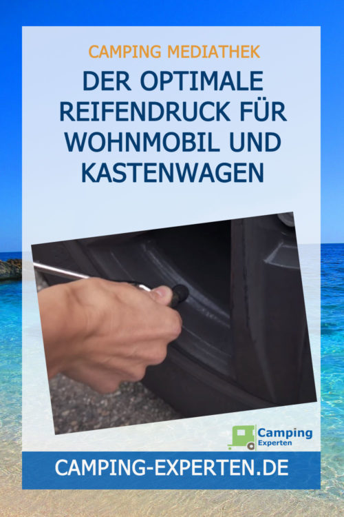 Der optimale Reifendruck für Wohnmobil und Kastenwagen