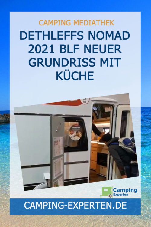 Dethleffs Nomad 2021 BLF neuer Grundriss mit Küche