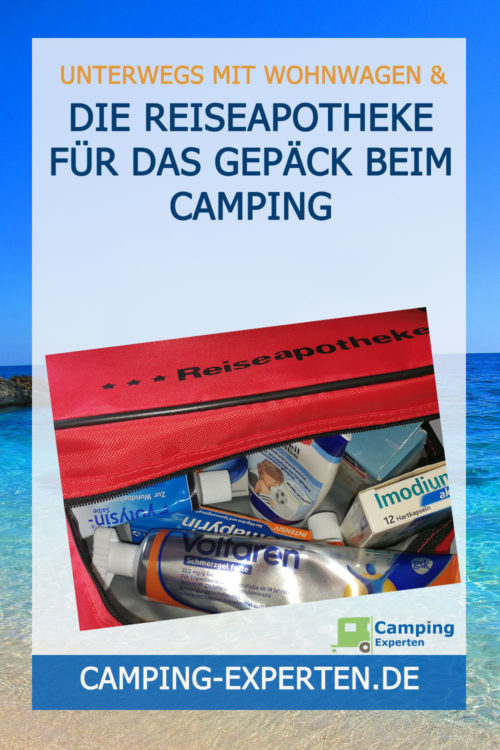 Die Reiseapotheke für das Gepäck beim Camping