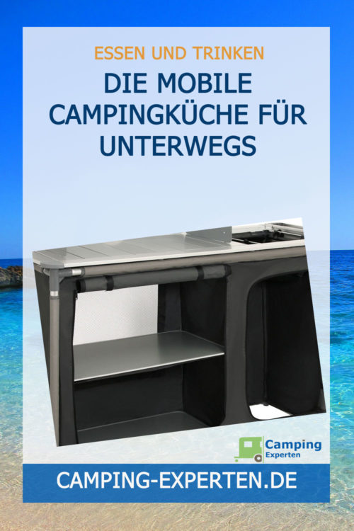 Die mobile Campingküche für unterwegs