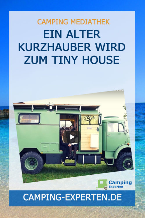 Ein alter Kurzhauber wird zum Tiny House