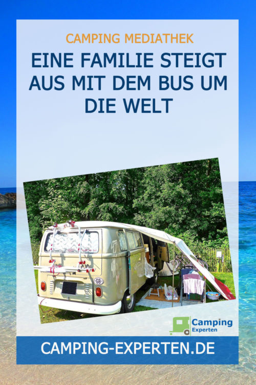Eine Familie steigt aus Mit dem Bus um die Welt