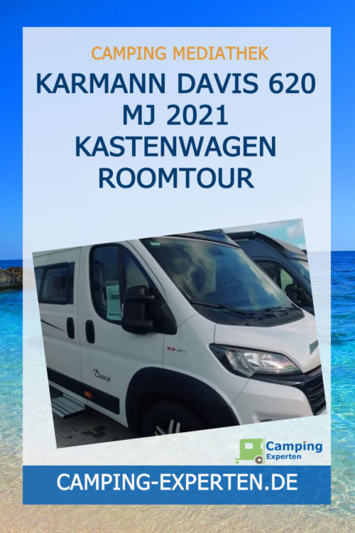 Karmann Davis 620 MJ 2021 Kastenwagen Roomtour