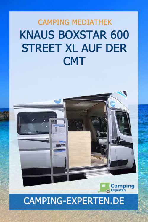 Knaus Boxstar 600 Street XL auf der CMT