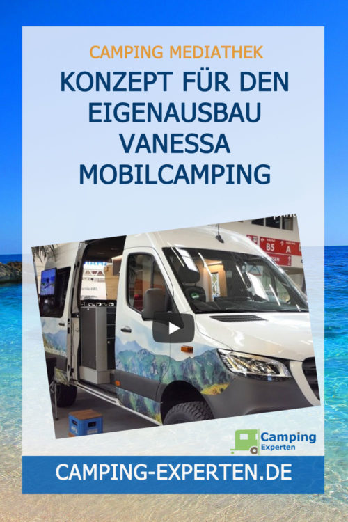 Konzept für den Eigenausbau VanEssa mobilcamping