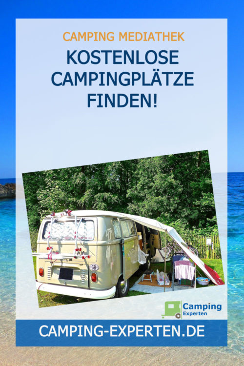Kostenlose Campingplätze finden!
