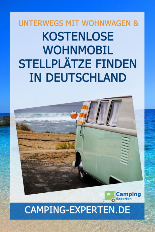 Kostenlose Wohnmobil Stellplätze finden in Deutschland