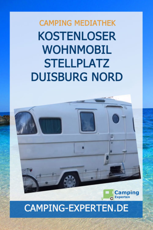 Kostenloser Wohnmobil Stellplatz Duisburg Nord