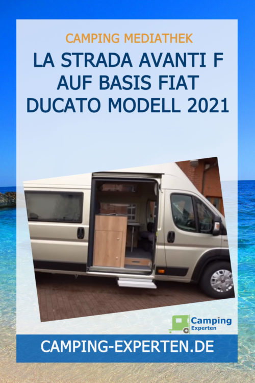 La Strada Avanti F auf Basis Fiat Ducato Modell 2021