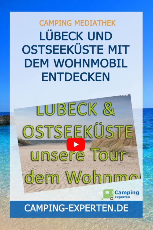 Lübeck und Ostseeküste mit dem Wohnmobil entdecken