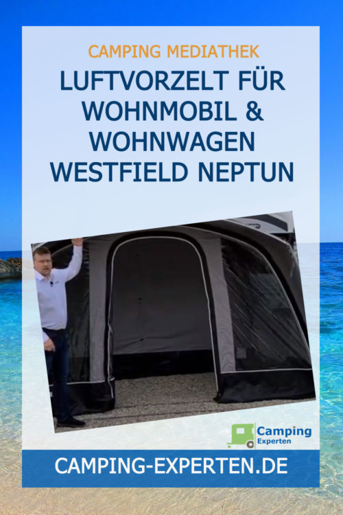 Luftvorzelt für Wohnmobil & Wohnwagen Westfield Neptun
