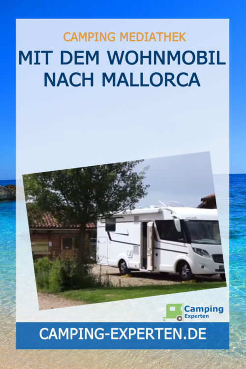 Mit dem Wohnmobil nach Mallorca