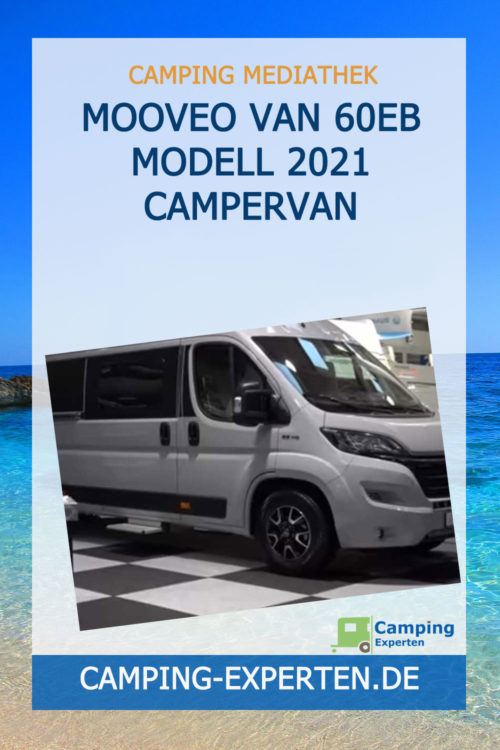 Mooveo Van 60EB Modell 2021 Campervan