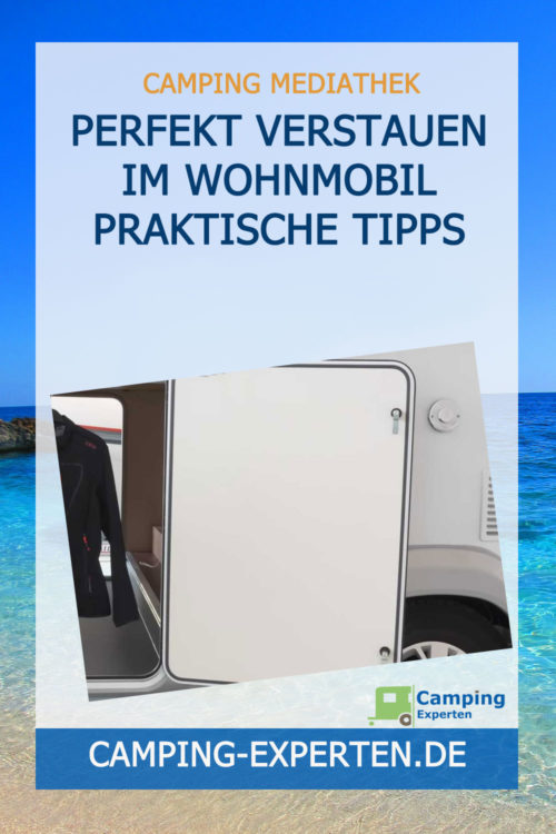 Perfekt verstauen im Wohnmobil Praktische Tipps