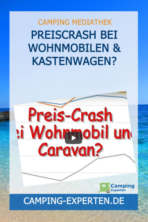 Preiscrash bei Wohnmobilen & Kastenwagen?
