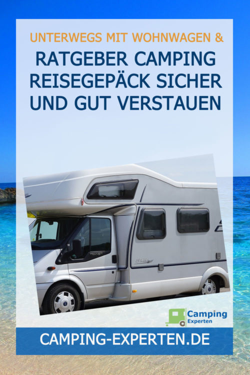 Ratgeber Camping Reisegepäck sicher und gut verstauen