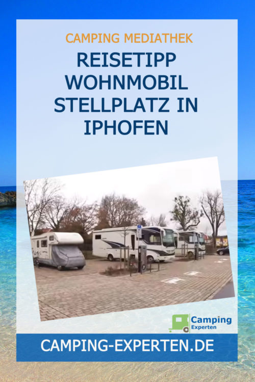 Reisetipp Wohnmobil Stellplatz in Iphofen
