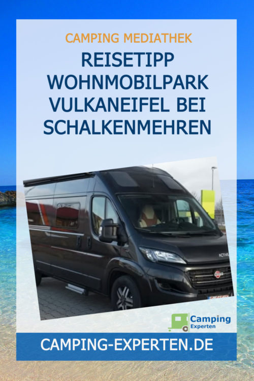 Reisetipp Wohnmobilpark Vulkaneifel bei Schalkenmehren