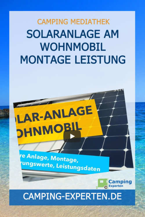 SOLARANLAGE am Wohnmobil Montage Leistung