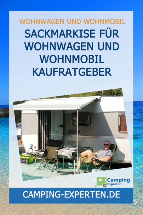 Sackmarkise für Wohnwagen und Wohnmobil Kaufratgeber