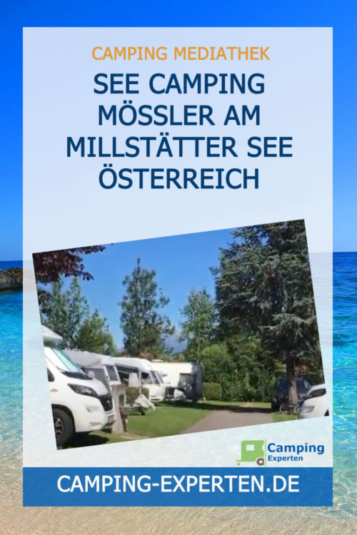See Camping Mössler am Millstätter See Österreich
