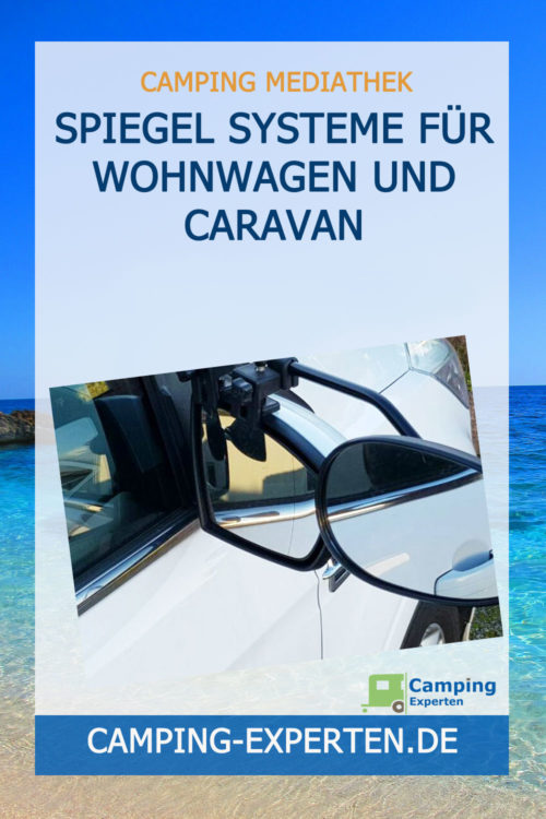 Spiegel Systeme für Wohnwagen und Caravan