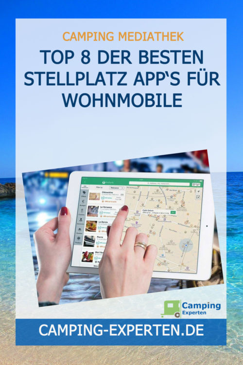 Top 8 der BESTEN Stellplatz App's für Wohnmobile