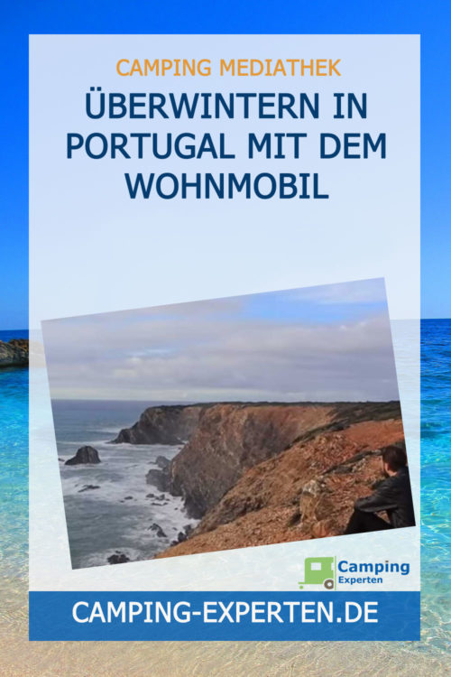 Überwintern in Portugal mit dem Wohnmobil