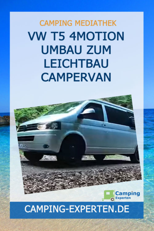 VW T5 4Motion Umbau zum Leichtbau Campervan
